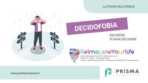 Disturbi d'ansia, DECIDOFOBIA: decidere di non decidere, immagine