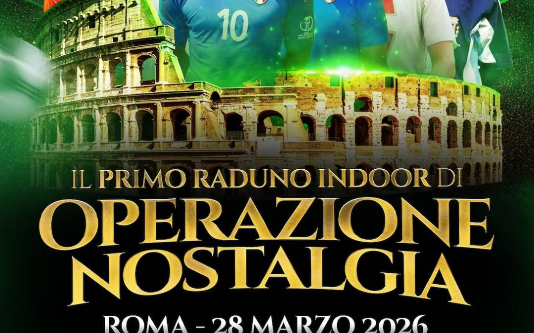 Operazione Nostalgia, evento indoor Roma, 28 marzo 2026, locandina ufficiale delle squadre
