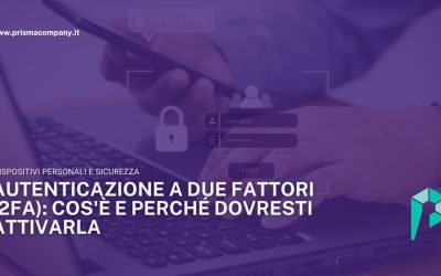 Autenticazione a due fattori (2FA): cos’è e perché dovresti attivarla